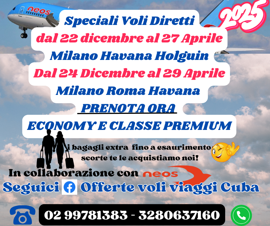Aperture vendite inverno 2025 Cuba voli diretti neos Milano Roma Havana Milano Havana Holguin